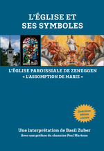 L’ÉGLISE ET SES SYMBOLES Cover des Buches L’ÉGLISE ET SES SYMBOLES (ISBN: 9783952634219)