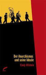 Der Anarchismus und seine Ideale Cover des Buches Der Anarchismus und seine Ideale (ISBN: 9783954052158)