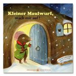 Kleiner Maulwurf, mach mir auf! Cover des Buches Kleiner Maulwurf, mach mir auf! (ISBN: 9783954240050)