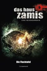 Das Haus Zamis 09 – Die Fluchtafel Cover des Buches Das Haus Zamis 09 – Die Fluchtafel (ISBN: 9783954262090)