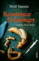 Kommissar Grantinger Cover des Buches Kommissar Grantinger (ISBN: 9783954526772)