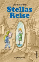 Stellas Reise Cover des Buches Stellas Reise (ISBN: 9783954526925)