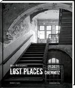 Lost Places Chemnitz Cover des Buches Lost Places Chemnitz (ISBN: 9783954621606)
