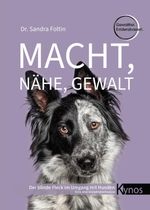 Macht, Nähe, Gewalt Cover des Buches Macht, Nähe, Gewalt (ISBN: 9783954643707)