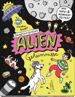 Galaktisch geheime Alien-Geheimnisse Cover des Buches Galaktisch geheime Alien-Geheimnisse (ISBN: 9783954703227)