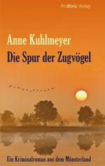 Die Spur der Zugvögel Cover des Buches Die Spur der Zugvögel (ISBN: 9783954750214)