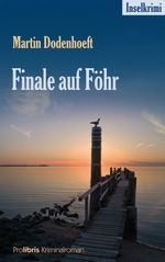 Finale auf Föhr Cover des Buches Finale auf Föhr (ISBN: 9783954750658)