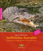 Gefährliches Australien Cover des Buches Gefährliches Australien (ISBN: 9783955030056)