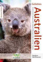 Geliebtes Australien Cover des Buches Geliebtes Australien (ISBN: 9783955030124)