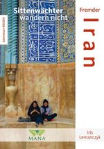 Fremder Iran Cover des Buches Fremder Iran (ISBN: 9783955033019)