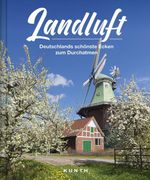 KUNTH Bildband Landluft Cover des Buches KUNTH Bildband Landluft (ISBN: 9783955049829)
