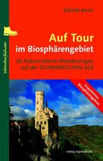 Auf Tour im Biosphärengebiet Cover des Buches Auf Tour im Biosphärengebiet (ISBN: 9783955055950)