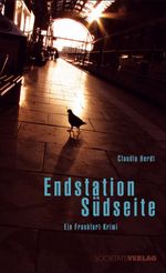 Endstation Südseite Cover des Buches Endstation Südseite (ISBN: 9783955421311)