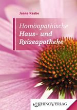 Homöopathische Haus- und Reiseapotheke Cover des Buches Homöopathische Haus- und Reiseapotheke (ISBN: 9783955600051)