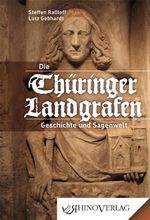 Thüringer Landgrafen Cover des Buches Thüringer Landgrafen (ISBN: 9783955600556)
