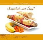Natürlich mit Senf! Cover des Buches Natürlich mit Senf! (ISBN: 9783955608996)