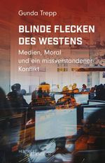 Blinde Flecken des Westens Cover des Buches Blinde Flecken des Westens (ISBN: 9783955657895)
