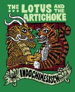 The Lotus and the Artichoke – Indochinesisch Cover des Buches The Lotus and the Artichoke – Indochinesisch (ISBN: 9783955752057)