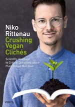 Crushing Vegan Clichés Cover des Buches Crushing Vegan Clichés (ISBN: 9783955756383)