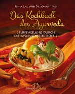 Das Kochbuch des Ayurveda Cover des Buches Das Kochbuch des Ayurveda (ISBN: 9783955820404)