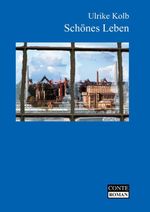 Schönes Leben Cover des Buches Schönes Leben (ISBN: 9783956020278)