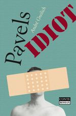 Pavels Idiot Cover des Buches Pavels Idiot (ISBN: 9783956021671)