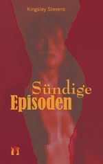 Sündige Episoden Cover des Buches Sündige Episoden (ISBN: 9783956090455)