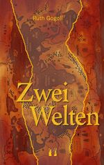 Zwei Welten Cover des Buches Zwei Welten (ISBN: 9783956090660)