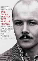 Der Mann, der aus dem Fenster sprang Cover des Buches Der Mann, der aus dem Fenster sprang (ISBN: 9783956140167)