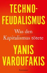 Technofeudalismus Cover des Buches Technofeudalismus (ISBN: 9783956147029)