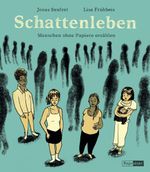 Schattenleben Cover des Buches Schattenleben (ISBN: 9783956405150)
