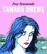 Tamara Drewe Cover des Buches Tamara Drewe (ISBN: 9783956405327)