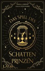 Das Spiel des Schattenprinzen Cover des Buches Das Spiel des Schattenprinzen (ISBN: 9783957612250)