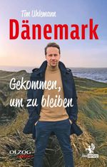Dänemark – Gekommen, um zu bleiben Cover des Buches Dänemark – Gekommen, um zu bleiben (ISBN: 9783957682727)