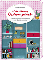 Mein kleines Ordnungsbuch Cover des Buches Mein kleines Ordnungsbuch (ISBN: 9783957990464)