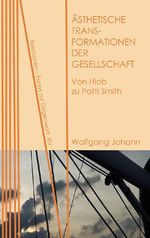 Ästhetische Transformationen der Gesellschaft Cover des Buches Ästhetische Transformationen der Gesellschaft (ISBN: 9783958082571)