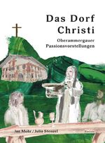 Das Dorf Christi Cover des Buches Das Dorf Christi (ISBN: 9783958083523)