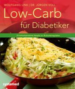 Low-Carb für Diabetiker Cover des Buches Low-Carb für Diabetiker (ISBN: 9783958143289)