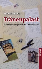Tränenpalast Cover des Buches Tränenpalast (ISBN: 9783958281011)