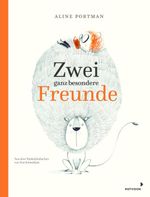 Zwei ganz besondere Freunde Cover des Buches Zwei ganz besondere Freunde (ISBN: 9783958542266)