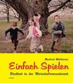 Einfach Spielen Cover des Buches Einfach Spielen (ISBN: 9783958940628)