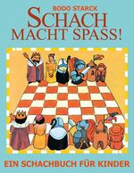 Schach macht Spaß Cover des Buches Schach macht Spaß (ISBN: 9783959202428)