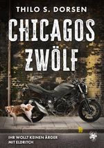 Chicagos Zwölf Cover des Buches Chicagos Zwölf (ISBN: 9783959497879)