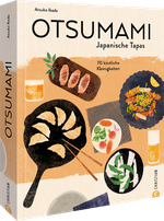Otsumami – Japanische Tapas Cover des Buches Otsumami – Japanische Tapas (ISBN: 9783959619035)