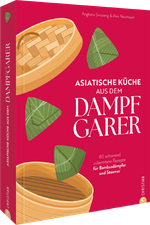 Asiatische Küche aus dem Dampfgarer Cover des Buches Asiatische Küche aus dem Dampfgarer (ISBN: 9783959619134)
