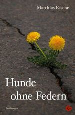 Hunde ohne Federn Cover des Buches Hunde ohne Federn (ISBN: 9783959963190)