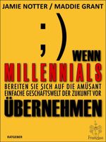 Wenn Millennials übernehmen Cover des Buches Wenn Millennials übernehmen (ISBN: 9783960502067)