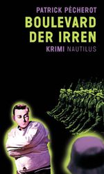Boulevard der Irren Cover des Buches Boulevard der Irren (ISBN: 9783960541189)