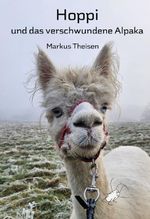 Hoppi und das verschwundene Alpaka Cover des Buches Hoppi und das verschwundene Alpaka (ISBN: 9783960749035)