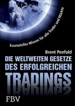 Die weltweiten Gesetze des erfolgreichen Tradings Cover des Buches Die weltweiten Gesetze des erfolgreichen Tradings (ISBN: 9783960920083)